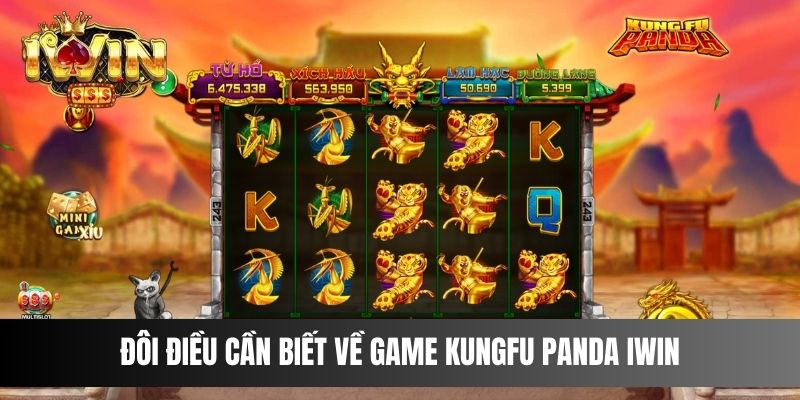 Đôi điều cần biết về game Kungfu Panda IWIN