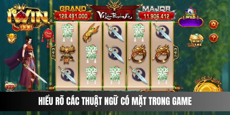 Hiểu rõ các thuật ngữ có mặt trong game