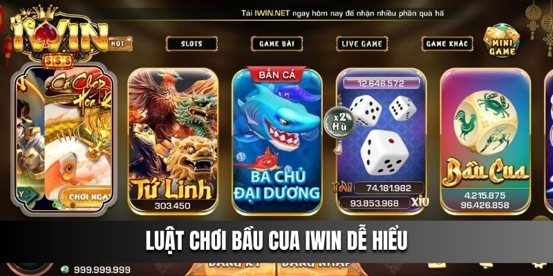 Luật chơi Bầu Cua IWIN dễ hiểu