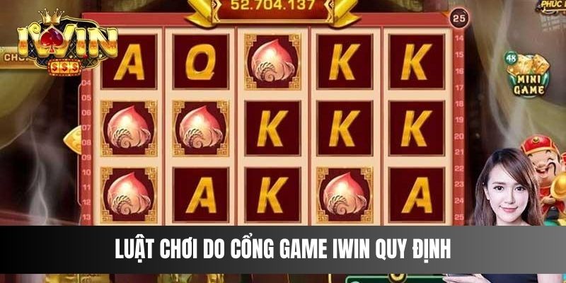 Luật chơi do cổng game IWIN quy định tương đối dễ hiểu