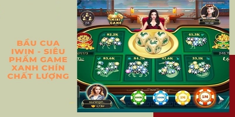 Giới thiệu tựa game bầu cua online nổi tiếng tại nhà cái Iwin